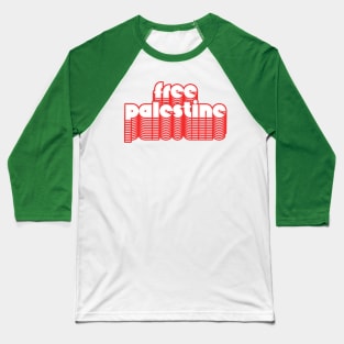 Free Palestine //// Retro Style Design Baseball T-Shirt